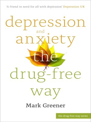 cover image of Depression and Anxiety the Drug-Free Way